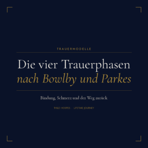 Die vier Trauerphasen nach Bowlby und Parkes