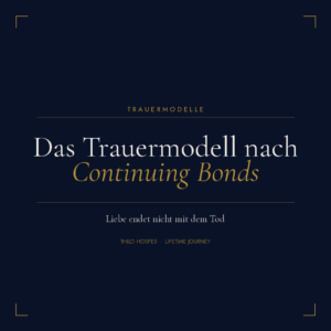 Das Trauermodell nach Continuing Bonds