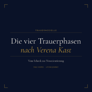 Die vier Trauerphasen nach Verena Kast