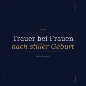 Trauer bei Frauen nach stiller Geburt